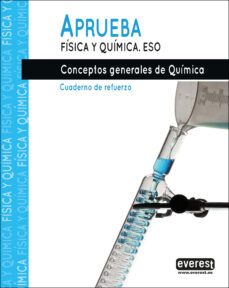 aprueba fisica y quimica. conceptos generales de quimica-9788428344562