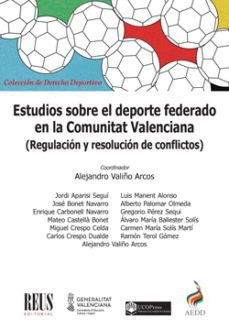 estudios sobre el deporte federado en la comunitat valenciana-alberto palomar olmeda-9788429023862