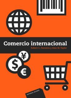 comercio internacional-robert c. feenstra-alan m. taylor-9788429128062