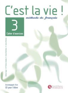 c est la vie 3 cahier: bachillerato-9788429461862