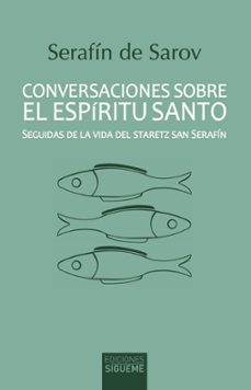 conversaciones sobre el espiritu santo-santo serafin de sarov-9788430122462