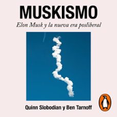 muskismo (audiolibro)-quinn slobodian-ben tarnoff-9788430628162