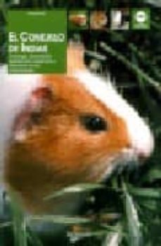 el conejillo de indias: morfologia, alimentacion, reproduccion, c ria, prevencion y tratamiento de las enfermedades-9788431532062