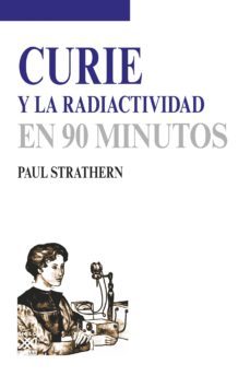curie y la radiactividad (ebook)-paul strathern-9788432317262
