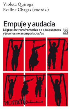 empuje y audacia (ebook)-violeta quiroga-eveline chagas-9788432320262