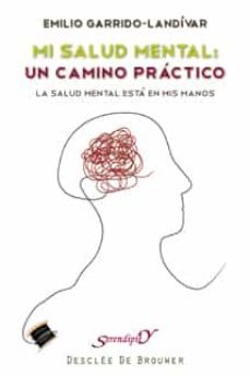 mi salud mental: un camino práctico (ebook)-emilio garrido landivar-9788433035462