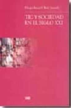 tic y sociedad en el siglo xxi-diego becerril-9788433839862