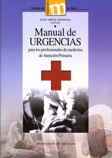 manual de urgencias para los profesionales de medicina de atenció n primaria-j. ortiz espinosa-9788433845962