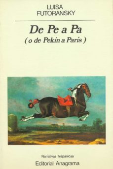 de pe a pa (de pekin a paris)-luisa futoransky-9788433917362