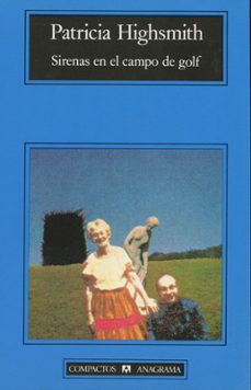 sirenas en el campo de golf-patricia highsmith-9788433920362