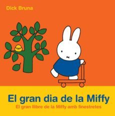 el gran dia de la miffy-dick bruna-9788434236462