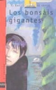 los bonsais gigantes-lucia baquedano azcona-9788434836662