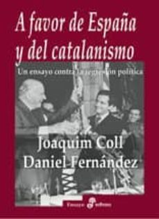 a favor de españa y del catalanismo (ebook)-9788435045162