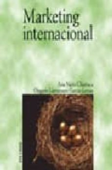 marketing internacional (2ª ed.)-ana nieto churruca-olegario llamazares garcia lomas-ana nieto-9788436812862