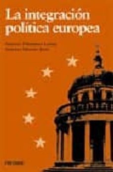 la integracion politica europea-9788436813562