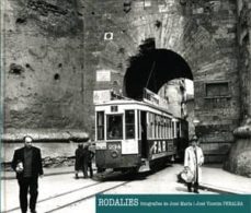 rodalies: fotografies de jose maria i jose vicente penalba-gil manuel hernandez i marti-juan ramon escriva monzo-9788437060262