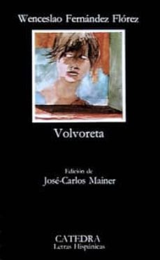 volvoreta (3ª ed.)-wenceslao fernandez florez-9788437602462