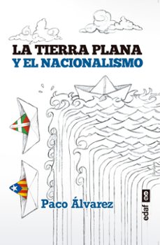 la tierra plana y el nacionalismo-9788441439962
