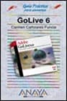 golive 6 (guias practicas)-mª carmen cañizares funcia-9788441514362