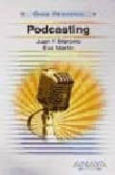 podcasting (guia practica)-juan francisco marcelo roda-9788441522862