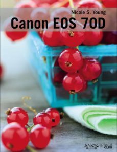 canon eos 70d-nicole s. young-9788441535862