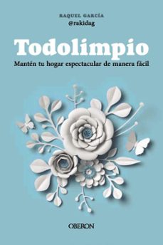 todolimpio-raquel @rakidag garcia llamas-9788441551862