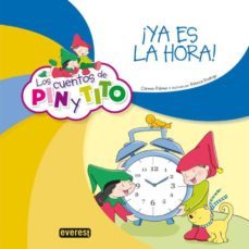 los cuentos de pin y tito: ¡ya es hora!-9788444170862