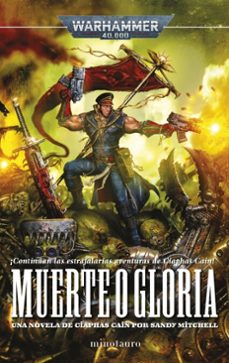 ciaphas cain nº 04 muerte o gloria (ebook)-sandy mitchell-9788445020562