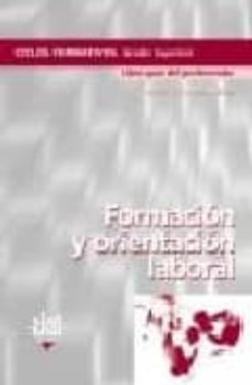 formacion y orientacion laboral, ciclos formativos de grado super ior. libro-guia del profesorado-maria francisca fontana nuñez-9788446020462