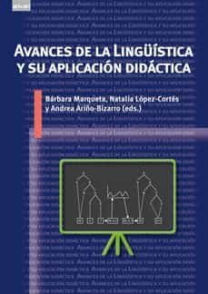 avances de la linguistica y su aplicacion didactica-9788446051862