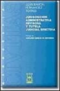 jurisdiccion administrativa revisora y tutela judicial efectiva-9788447010462