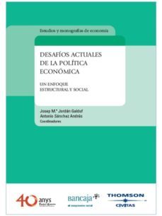 desafios actuales politica economica-josep maria jordan galduf-9788447029662