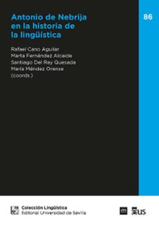 antonio de nebrija en la historia de la linguistica-9788447225262