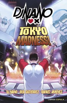 dj nano: tokyo madness-9788448041762