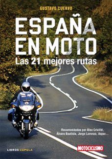 españa en moto: las 21 mejores rutas-9788448047962