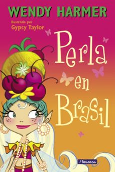 perla 16 - perla en brasil (ebook)-wendy harmer-9788448842000