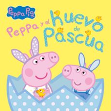peppa pig. un cuento - peppa pig y el huevo de pascua (ebook)-9788448860837