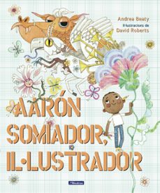aaron somiador, il.lustrador-9788448861162