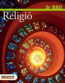 religio 3 eso. llibre de l'alumne educacion secundaria obligatoria - segundo ciclo - 3º-9788448921262
