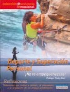 deporte y superacion personal: no te empequeñezcas-9788461346462