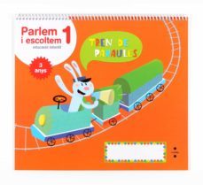 col·leccio tren de paraules. parlem i escoltem-quadern 1 cataluna infantil-9788466134262