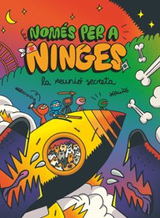 nomes per a ninges 7. la reunio secreta-9788466157162