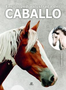 enciclopedia ilustrada del caballo-9788466242462