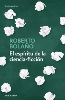 el espiritu de la ciencia-ficcion-roberto bolaño-9788466342162