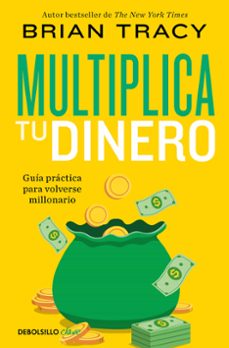multiplica tu dinero-brian tracy-9788466372862