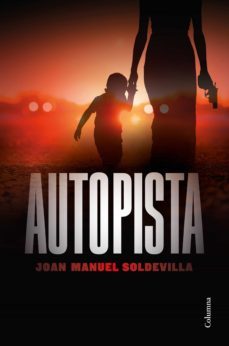 autopista (ebook)-joan manuel soldevilla-9788466427562