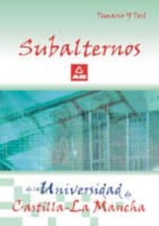 subalternos de la universidad de castilla-la mancha: temario y te st-9788466538862