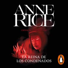 la reina de los condenados (crónicas vampíricas 3) (audiolibro)-anne rice-9788466674362