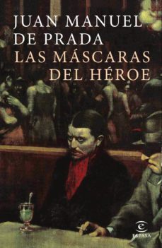 las mascaras del heroe-9788467049862