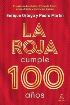 la roja cumple 100 años (ebook)-enrique ortego-9788467058062